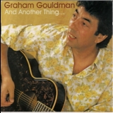 Graham Gouldman - And Another Thing... '2000