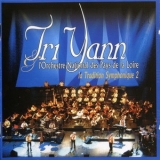 Tri Yann - La Tradition Symphonique 2 '2004 - Album