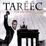 Tareec - Fur Das Volk (feat. Chakuza) [CDS] '2008