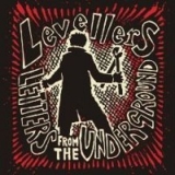 The Levellers - Letters From The Underground '2008