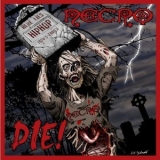 Necro - Die! '2010