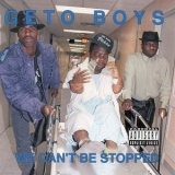 Geto Boys - We Can't Be Stopped '1991