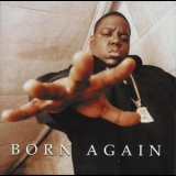 The Notorious B.I.G. - Born Again '1999