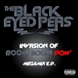 The Black Eyed Peas - Invasion Of Boom Boom Pow Megamix '2009
