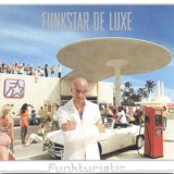 Funkstar De Luxe - Funkturistic '2002 - Album