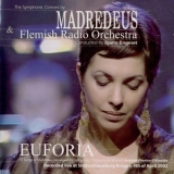 Madredeus - Euforia (Flemish Radio Orchestra) (2CD) '2002 - Live album