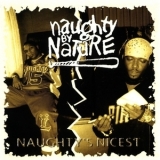 Naughty By Nature - Naughty's Nices '2003