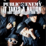 Public Enemy - It Takes A Nation: The First London Invasion Tour 1987 '2005