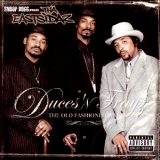 Tha Eastsidaz - Duces 'n Trayz - The Old Fashioned Way '2001