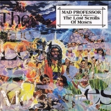 Mad Professor - The Lost Scrolls of Moses '1993