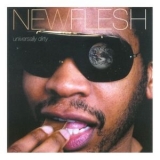 New Flesh - Universally Dirty '2006