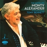 Monty Alexander - The Good Life - Monty Alexander Plays The Songs Of Tony Bennett '2008