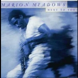 Marion Meadows - Next To You '2000