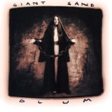 Giant Sand - Glum '1994