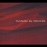 Mas 2008 - Punished By Machines [Mikrolux MKXCD03] '2002