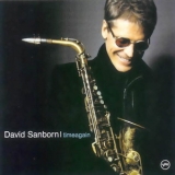 David Sanborn - Timeagain '2003