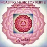 Aeoliah - Healing Music For Reiki 2 '1996