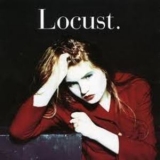 The Locust - Truth Is Born Of Arguments '1995