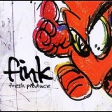 Fink - Fresh Produce '2000