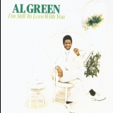 Al Green - I'm Still In Love With You '1972
