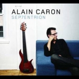 Alain Caron - Septentrion '2010