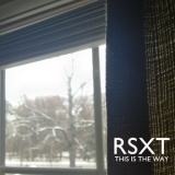 RSXT - This is the Way '2013