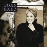 Joan Baez - Gone From Danger '1997