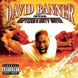 David Banner - Mta2: Baptized In Dirty Water '2003 - Album