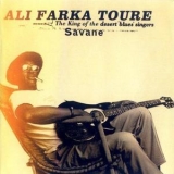 Ali Farka Toure - Savane '2006