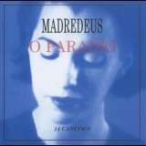 Madredeus - O Paraiso '1997 - Album