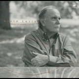 Alvin Lucier - Ever Present '2007