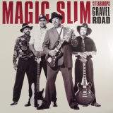 Magic Slim And The Teardrops - Gravel Road '1990