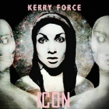 Kerry Force - Icon '2013
