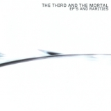 The 3rd And Mortal - Ep's And Rarities '2004 - Compilation