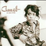 Amel Bent - Un Jour D' Ete '2004
