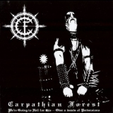 Carpathian Forest - We're Going To Hell For This - Over A Decade Of Perversions '2002