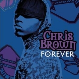 Chris Brown - Forever (Australian Cdm) '2008