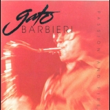 Gato Barbieri - Passion And Fire '1984