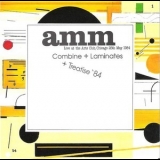 AMM - Combine + Laminates + Treatise '84 '1995