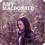 Amy Macdonald - Life In A Beautiful Light '2012