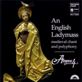 Anonymous 4 - An English Ladymass '1993