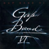 The Gap Band - Gap Band Vi '1984