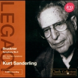 Kurt Sanderling - Bruckner: Symphony No. 3 In D Minor 'wagner Symphony' '2011
