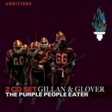 Gillan & Glover - The Purple People Eater (music In My Head, Cd2) '2005