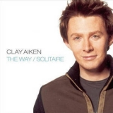 Clay Aiken - The Way / Solitaire '1998