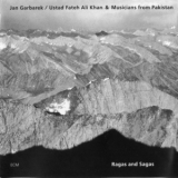 Jan Garbarek & Ustad Fateh Ali Khan - Ragas and Sagas (with Ustad Fateh & Ali Khan) [FLAC] {ECM 1442} '1992