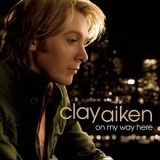 Clay Aiken - On My Way Here '2008