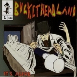 Buckethead - It's Alive '2011