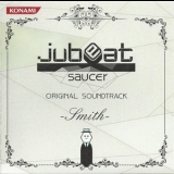  Various Artists - jubeat saucer ORIGINAL SOUNDTRACK -Smith- '2012