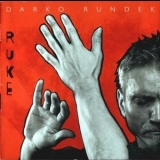 Darko Rundek - Ruke  '2002